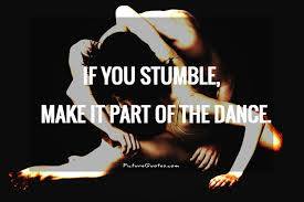 Stumble as dance